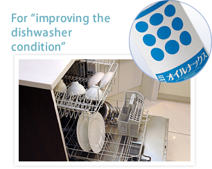 For "improving the dishwasher condition"